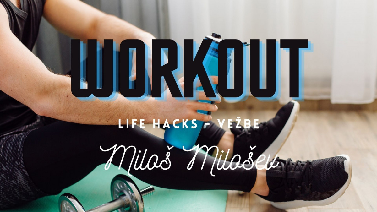 Life hacks – vežbe